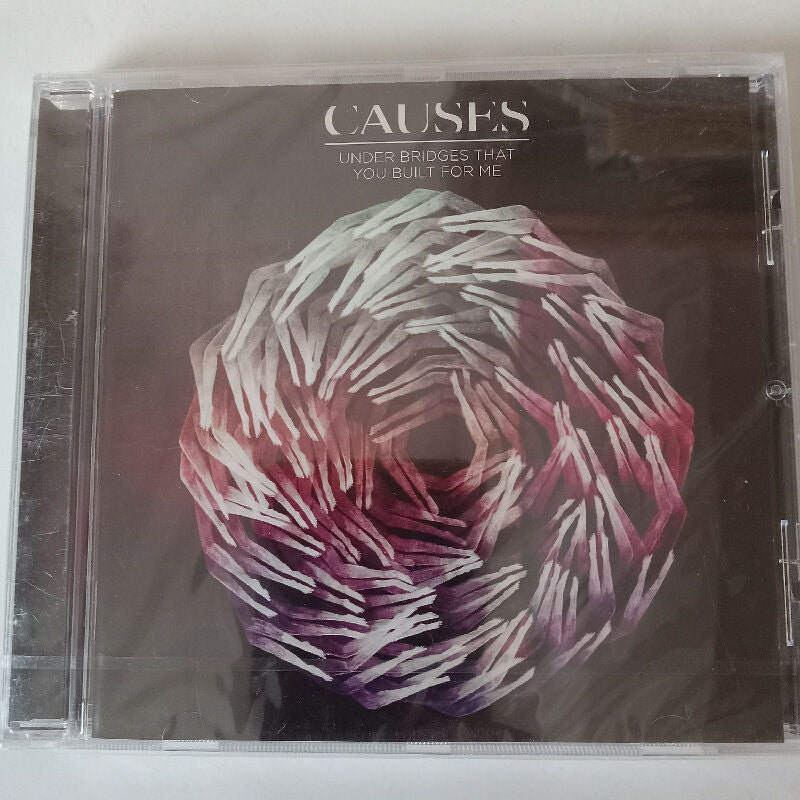 Causes under the bridges that you built for me CD